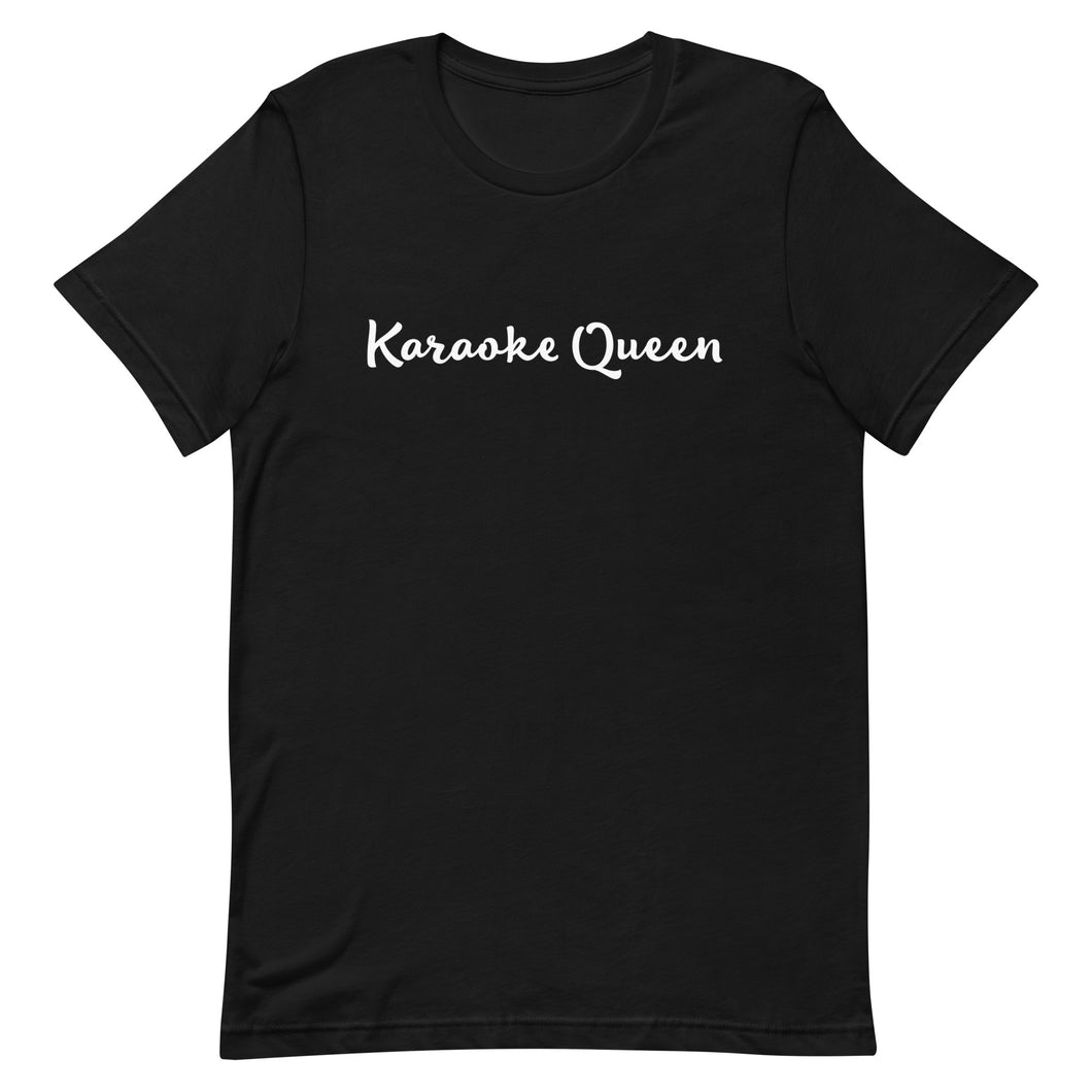 Unisex T-shirt - Karaoke Queen