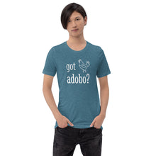 Load image into Gallery viewer, Unisex T-shirt - Got Chicken Adobo?

