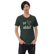 Load image into Gallery viewer, Unisex T-shirt - Got Chicken Adobo?
